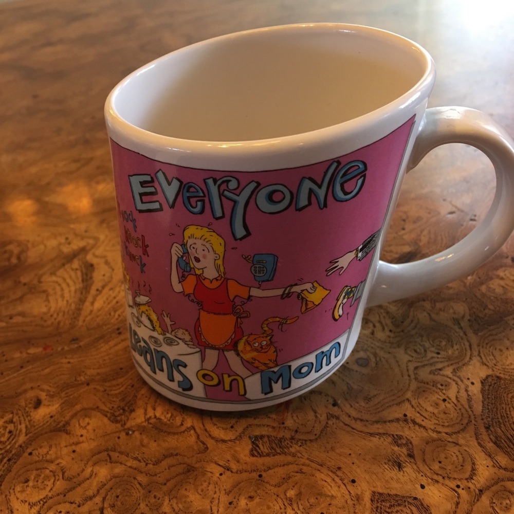 Mug Slants “Everyone leans on Mom”